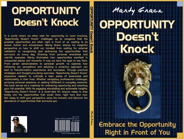 Opportunity Doesn't Knock